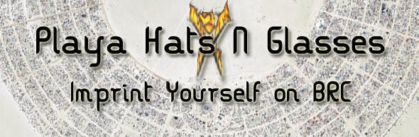 Playa Hats n Glasses - Imprint Yourself on BRC